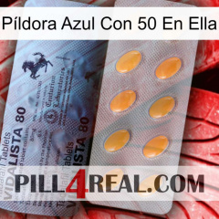 Píldora Azul Con 50 En Ella 44